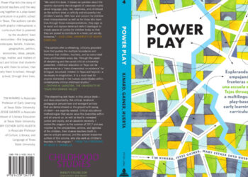 Power play: Explorando y empujando fronteras en una escuela en Tejas through a multilingual play-based early learning curriculum